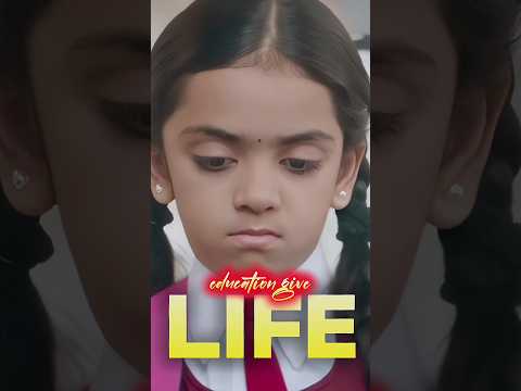 EDUCATION GIVE LIFE ๐ฅ๐ฅฒโคโ๐ฉน#shorts #movies