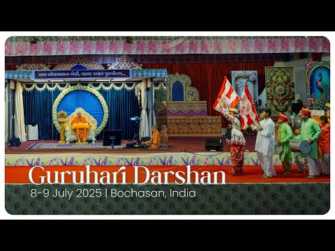 Guruhari Darshan, 8-9 Jul 2025, Bochasan, India