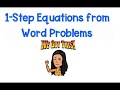 Solving 1 Step Equations from Word Problems