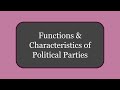 Political Parties and Their Functions