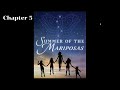Exploring Chapter 5 of Summer of the Mariposas