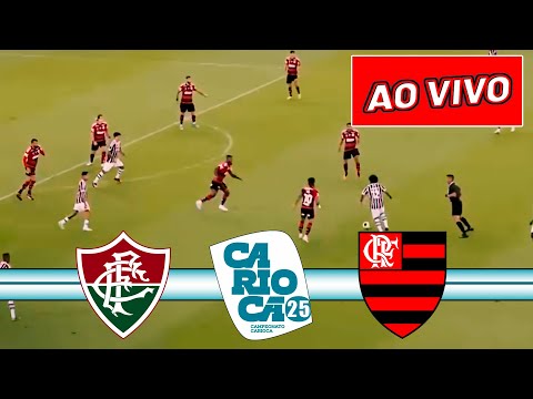 Fluminense x Flamengo AO VIVO HOJE | CAMPEONATO CARIOCA 9ªRODADA | 08/02/2025