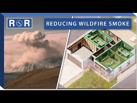 Wildfire Smoke - Prevention, Reduction & Tips to Keep Your Home Cool | Repair & Replace