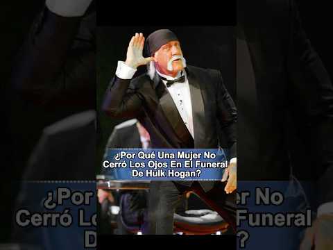¿Por qué en el funeral de Hulk Hogan, solo una mujer no cerró los ojos para rendir su homenaje?
