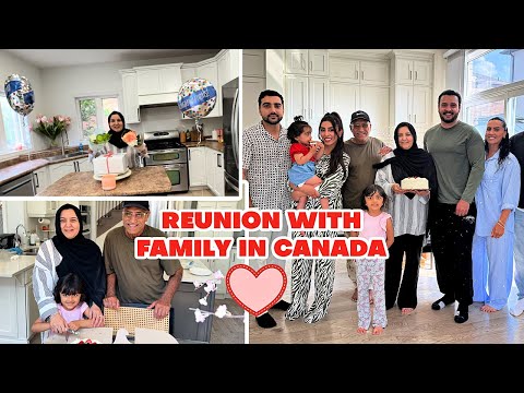 REUNION WITH FAMILY IN CANADA ❤️