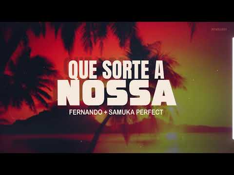 SERTANEJO REMIX | QUE SORTE A NOSSA - Fernando + Samuka Perfect [ COVER ]