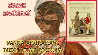 WANITA AFRIKA YANG DIJADIKAN PERTUNJUKAN SIRKUS DI EROPA #tokohsejarah