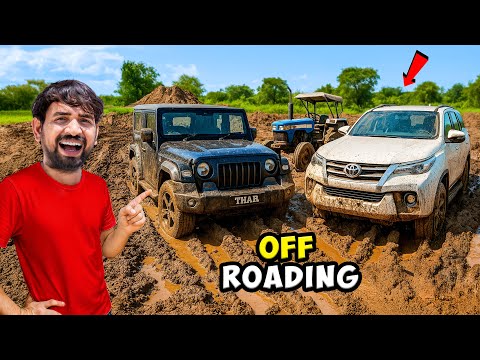 Thar vs Fortuner vs Tractor – Ultimate Off-Road - RIP...My Fortuner 😭