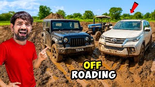 Thar vs Fortuner vs Tractor – Ultimate Off-Road - RIP...My Fortuner 😭