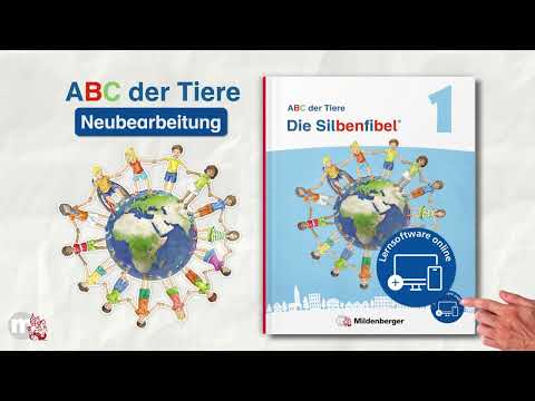 ABC der Tiere – Neubearbeitung: Die Silbenfibel