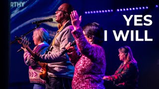 Yes I Will | Mountain Worship