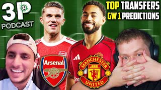 WE'RE BACK! TOP 25/26 Transfers & GW 1 Predictions! | 3 Points Podcast Season 1 Episode 1