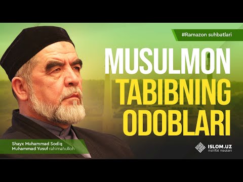 Musulmon tabibning odoblari