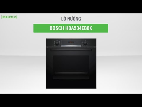 Lò nướng âm tủ Bosch HMH.HBA534EB0K - Serie 4