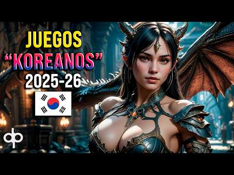 18 PRÓXIMOS JUEGOS Coreanos Que Cambiarán TODO en 2025 y 2026