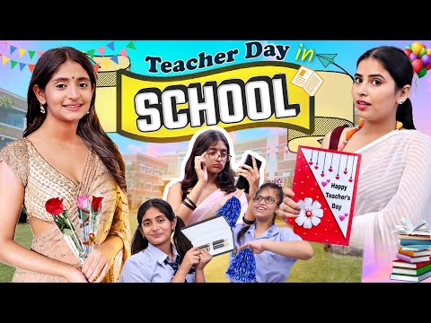 TEACHERS DAY in SCHOOL - Senior vs Junior Class | First Time School Girl In Saree | MyMissAnand