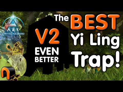 ARK Yi Ling Taming Trap V2 Is EVEN BETTER!