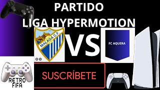 PARTIDO LIGA HYPERMOTION - [MÁLAGA VS FC ARQUERA] TEMPORADA 1 EP 5 12/07/2026 (MODO CARRERA PS5) ⚽🥅