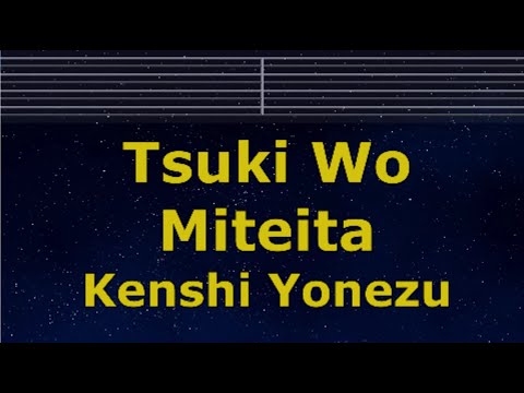 Karaoke♬ Tsuki Wo Miteita – Kenshi Yonezu【No Guide Melody】 Instrumental, Lyric Romanized
