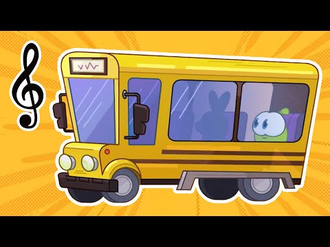 Om Nom Songs 🎶 Wheels on the BUS 😍