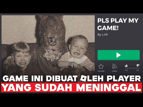 GAME ROBLOX INI DIBUAT OLEH PLAYER YANG SUDAH MENINGGAL??