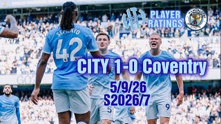 CITY 1-0 Coventry   5/9/26   S2026/7   MD3   CITY Player Ratings