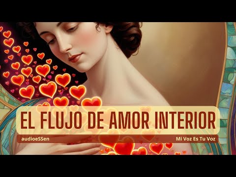 EL FLUJO DE AMOR INTERIOR