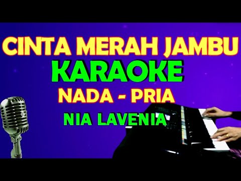 CINTA MERAH JAMBU – KARAOKE Nada Pria, HD