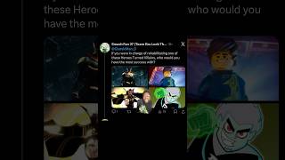 Which Hero Turned Villain Is The Easiest Redeem #shorts #meme
