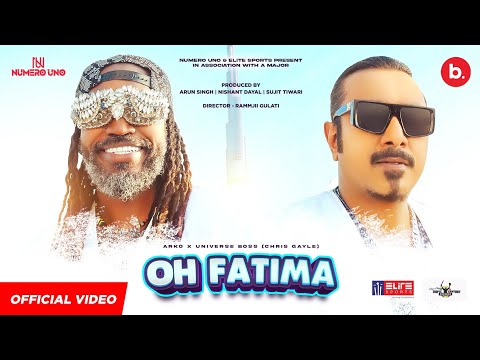 Oh Fatima | Arko ft. Chris Gayle | Rammjii Gulatii | Official video