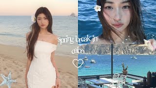 spring break in CABO 🐚: exploring mexico, good food, beach days, boating, friends, spring break trip