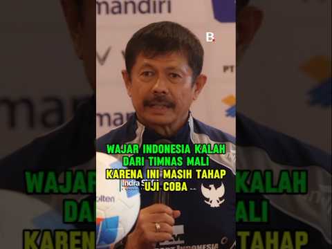 indra safri buka suara usai kalah dari mali