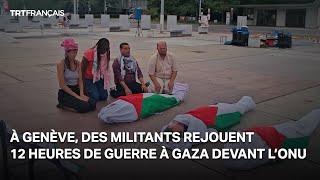 À Genève, des militants rejouent 12 heures de guerre à Gaza devant l’ONU