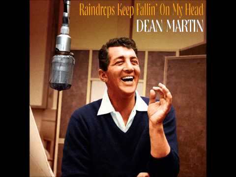 Dean Martin-Raindrops Keep Fallin' On My Head