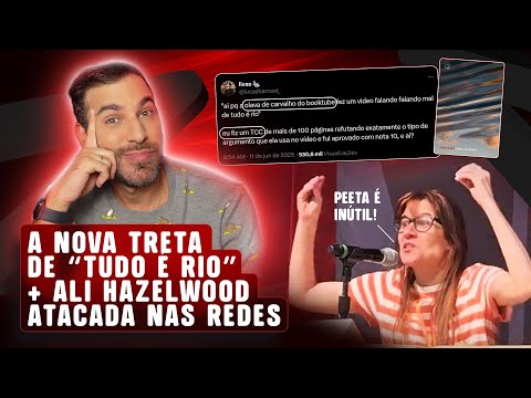TRETA ENTRE CRIADORES LITERÁRIOS POR "TUDO É RIO" + ALI HAZELWOOD CANCELADA