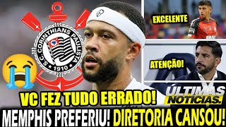 FIM de PAPO? MEMPHIS tem SAIDA no CORINTHIANS IMINENTE! SANABRIA É A BOLA da VEZ E DORIVAL CAÇADO