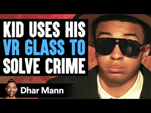 Kid Uses VR GLASSES To Solve Crime | Dhar Mann Studios