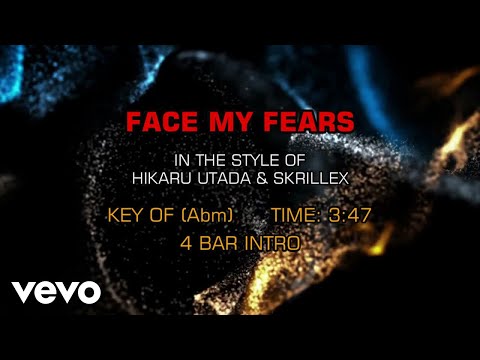 Hikaru Utada and Skrillex – Face My Fears (Karaoke)