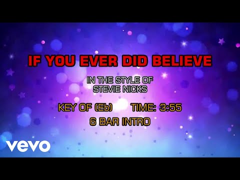 Stevie Nicks – If You Ever Did Believe (Karaoke)