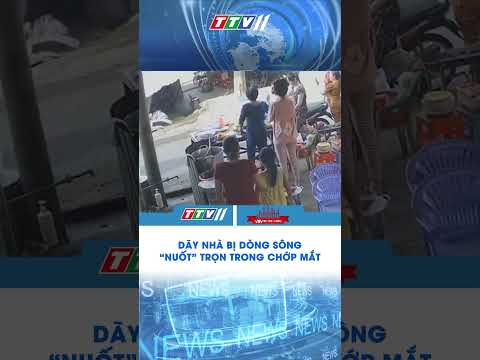 DÃY NHÀ BỊ DÒNG SÔNG “NUỐT” TRỌN TRONG CHỚP MẮT #shortvideo #shorts