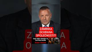 Co dělají pod záminkou ochrany společnosti? #news