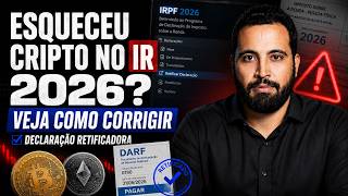 Esqueceu cripto no IR 2026? Veja como corrigir com declaração retificadora.