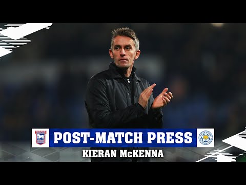 KIERAN McKENNA ON TOWN'S DRAW WITH LEICESTER