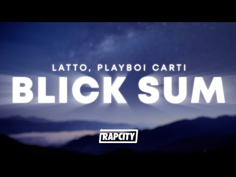 Latto - Blick Sum (Lyrics) ft. Playboi Carti