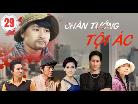 CHÂN TƯỚNG TỘI ÁC - TẬP 29 | PHIM VIỆT NAM HAY NHẤT 2024 | PHIM HÀNH ĐỘNG HOÀI LINH, HUỲNH ĐÔNG