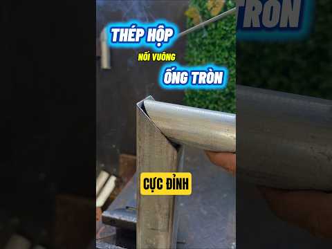 Kỹ thuật nối góc thép hộp và ống tròn siêu đẹp #cokhi #nhadep #xaydung