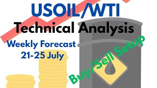 USOIL/WTI Price prediction this week 🔔| Crude Oil Technical Chart Analysis [21-25 July]