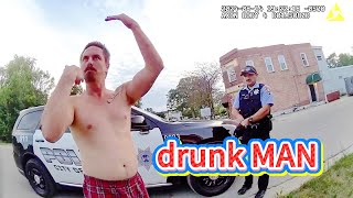 How the police handle a drunk man ?