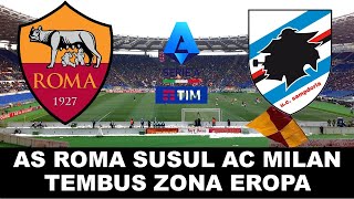 Berita AS Roma Terbaru: Tumbangkan Sampdoria 0-1, AS Roma Masuk Empat Besar