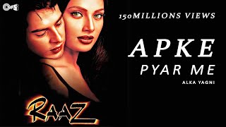 Aapke Pyaar Mein | Alka Yagnik | Evergreen Love Song | Raaz | 2002